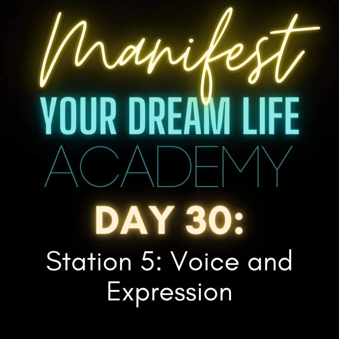 Day 30 - Station 5: Voice and Expression