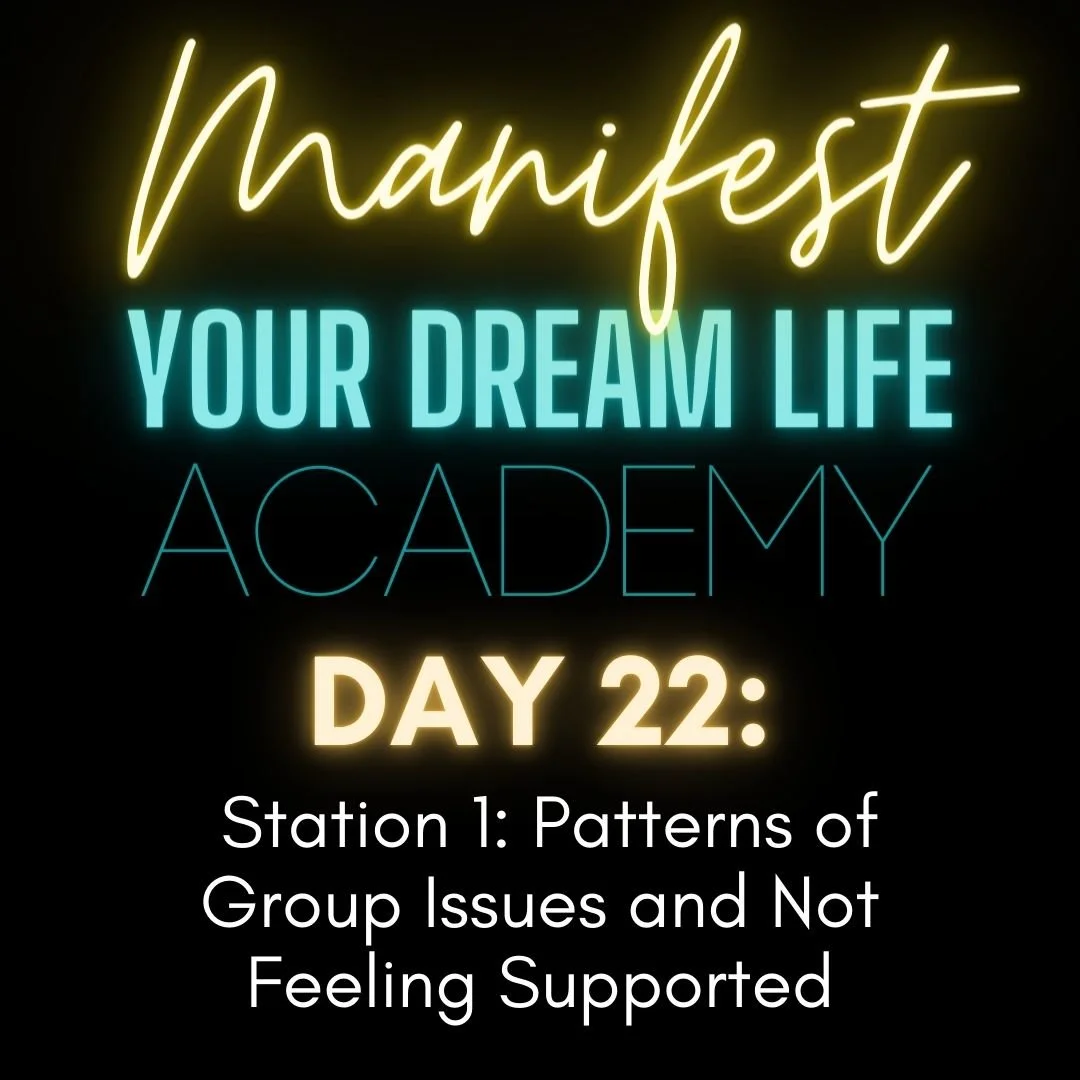 Day 22 - Station 1: Patterns of Group Issues and Not Feeling Supported