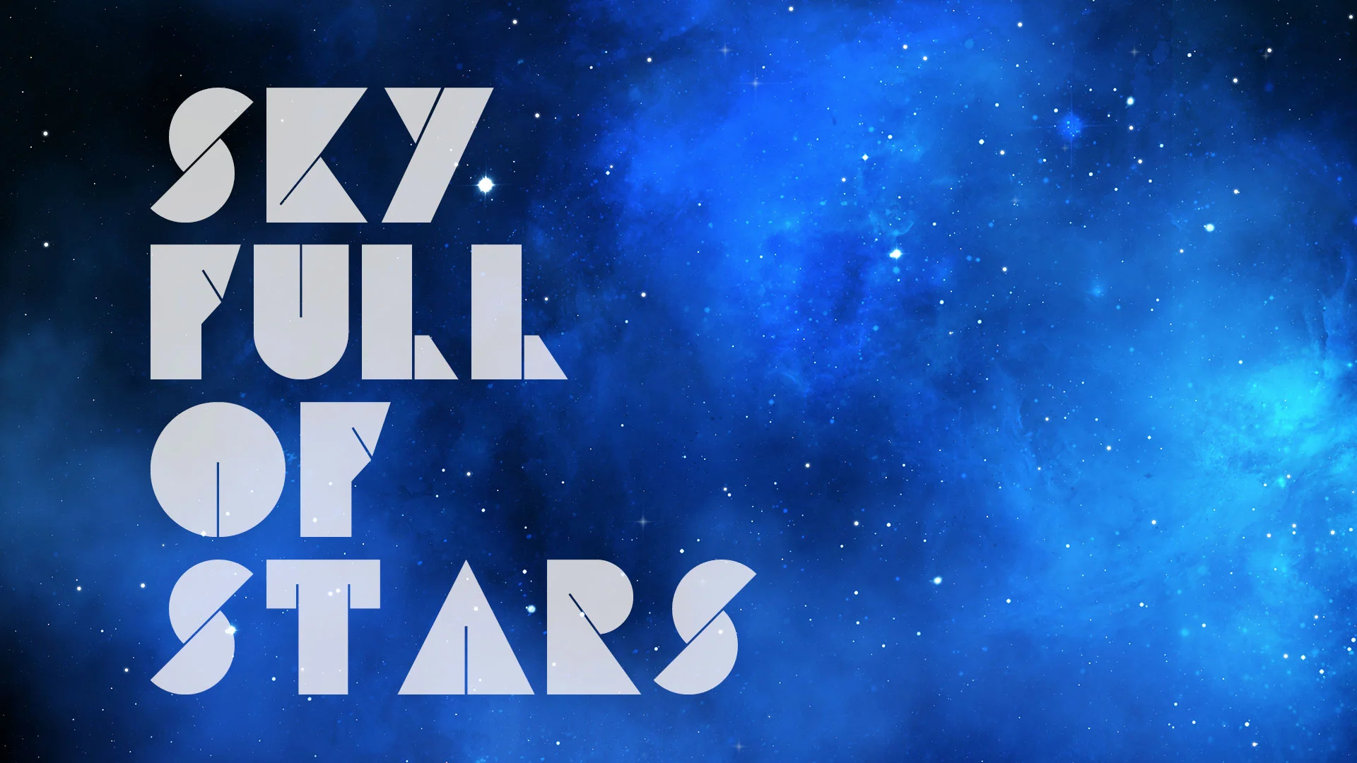 Sky Full of Stars