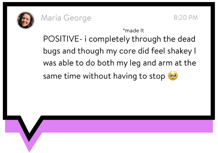 Screenshot of a text message from Maria George expressing success in doing a workout move through dead bugs, feeling shaky, but able to do both arms and legs at the same time without stopping, with a smiling emoticon included.