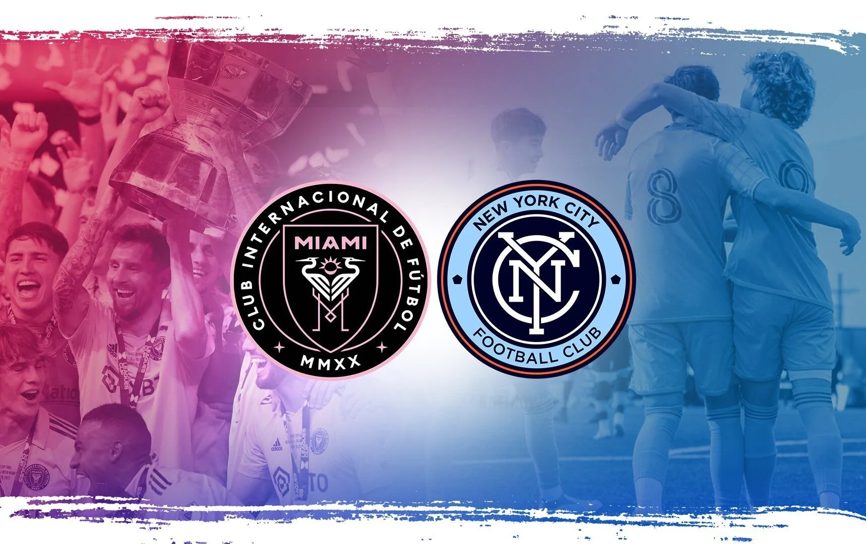 Get ready for the soccer event of the season - NYCFC - Inter Miami CF/Messi