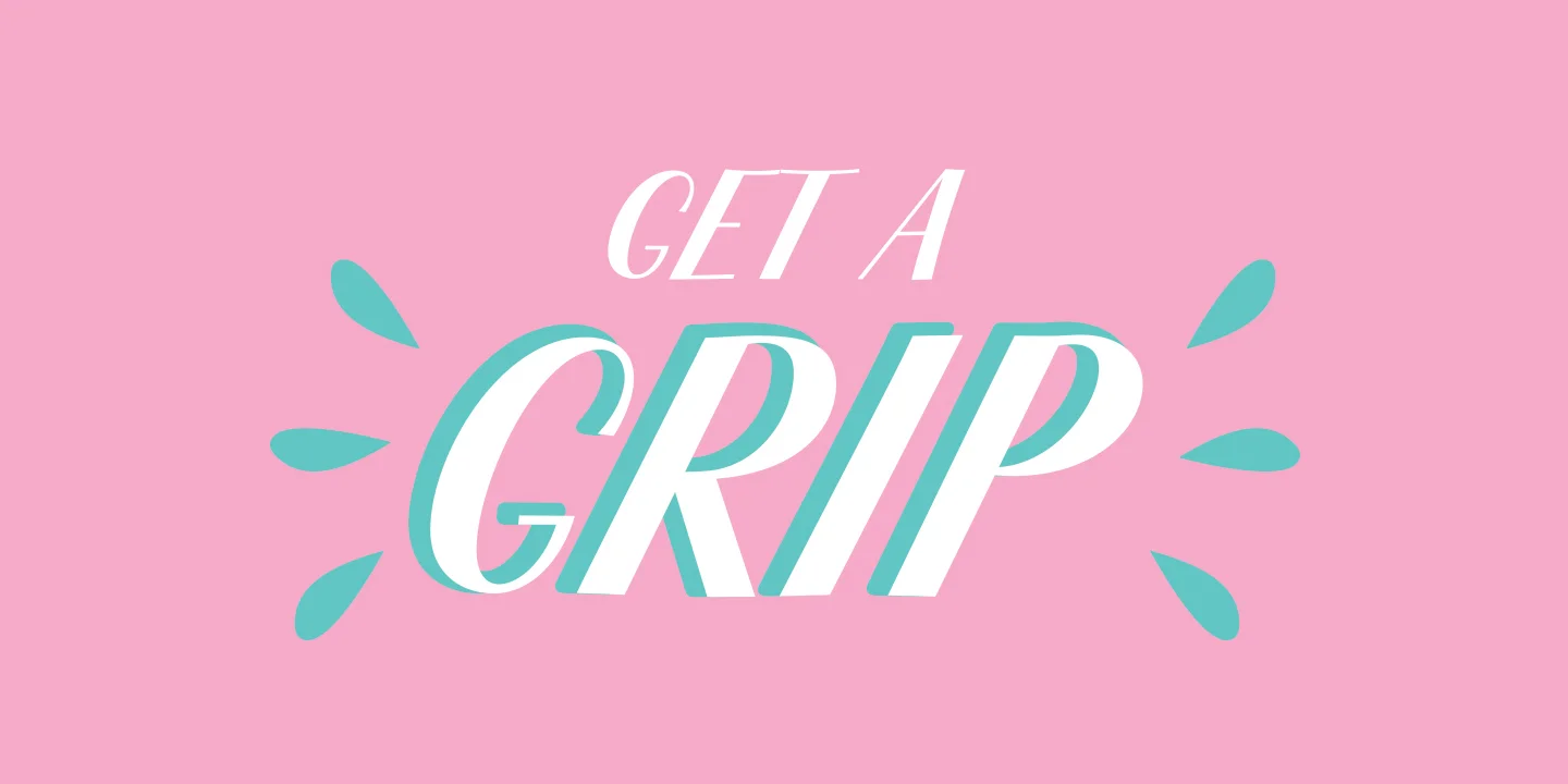 get-a-grip-wo-drips-myfonts.jpg