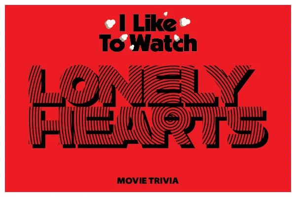 lonely hearts february trivia