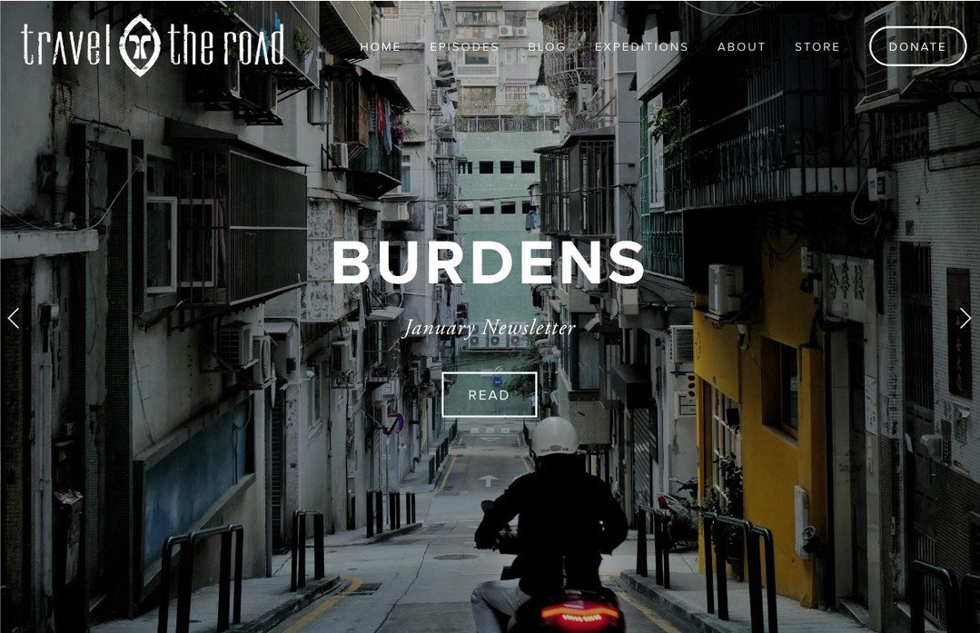 Burdens &mdash; January Newsletter! Travel the Road 👣 read at traveltheroad.com/blog
