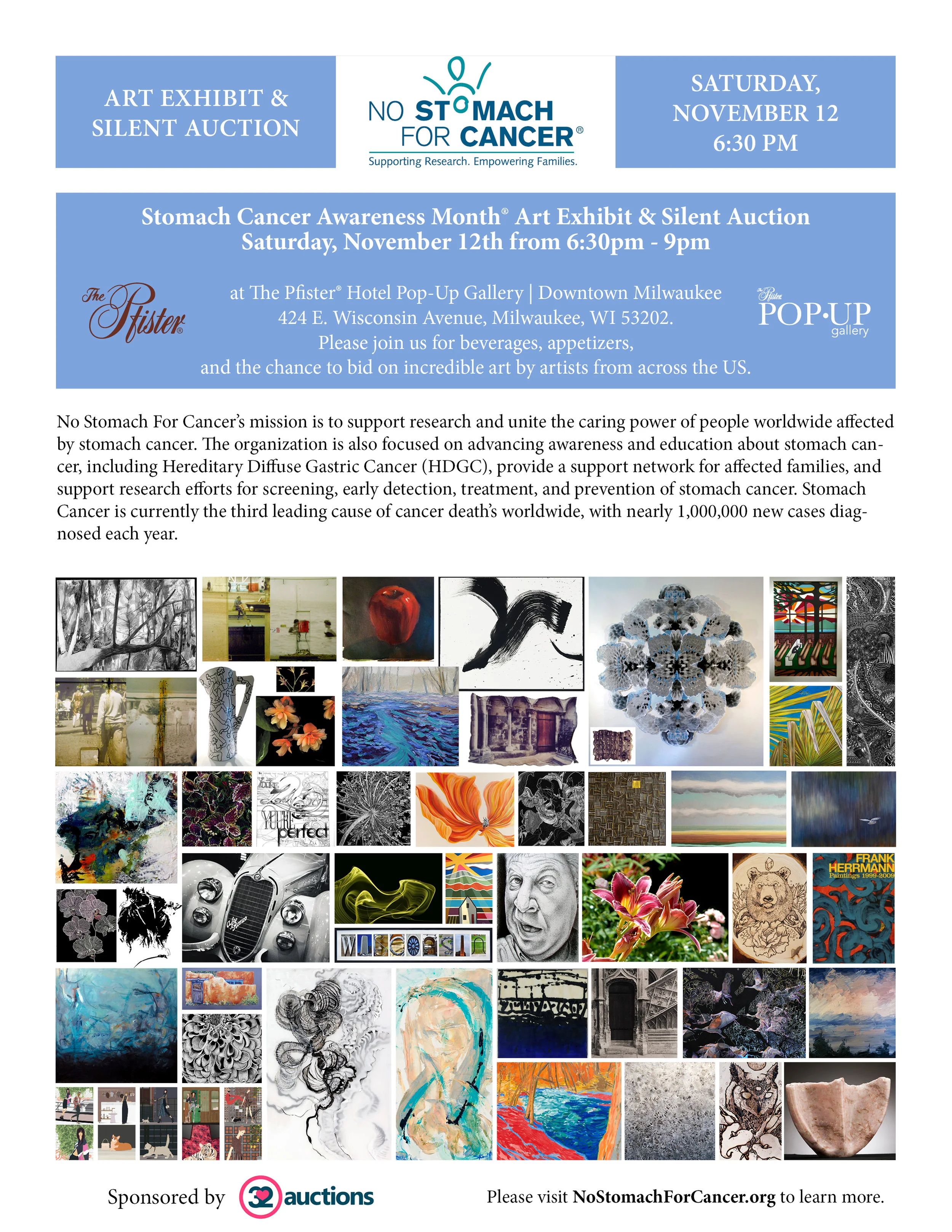 It is an honor to involved in No Stomach For Cancer's upcoming Silent Art Auction. Having family directly touched by Stomach Cancer, I am happy to raise awareness and funds to help eradicate this cancer once and for all. We have 52 pieces of art donated by artists from across the country that will be on display as of Wednesday, October 26th, at the Pop Up Gallery at The Pfister Hotel in downtown Milwaukee, WI. The actual auction takes place Saturday evening, November 12th, from 6:30-9:30. However, you can visit the exhibition the entire month of November and continue to bid on any art that hasn't sold through 32 auctions at https://www.32auctions.com. Here is a sample of the artists who generously donated their art...
