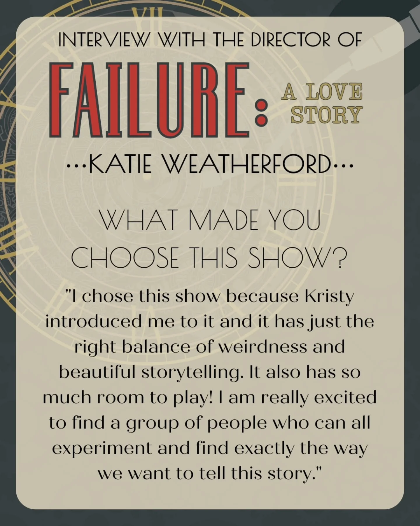 Failure: A Love Story is going to be such a fun show to be part of! Don't miss your chance! Send in those audition videos. All auditioners (18 &amp; up) welcome! No prior experience needed! Check our bio for more information &amp; the audition form.
