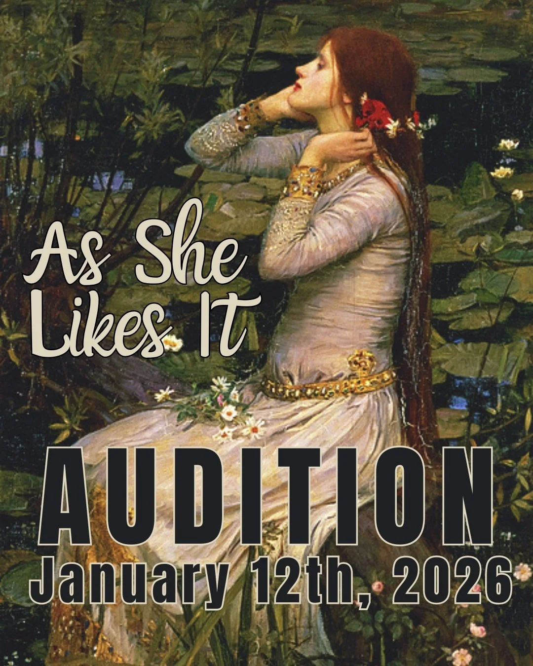 It's audition day! We can't wait to see you all! Please fill out your audition forms &amp; come play with us!

Also, please keep in mind that while As She Likes It is a female-forward project, we do need a couple of men.

And last but not least, As S