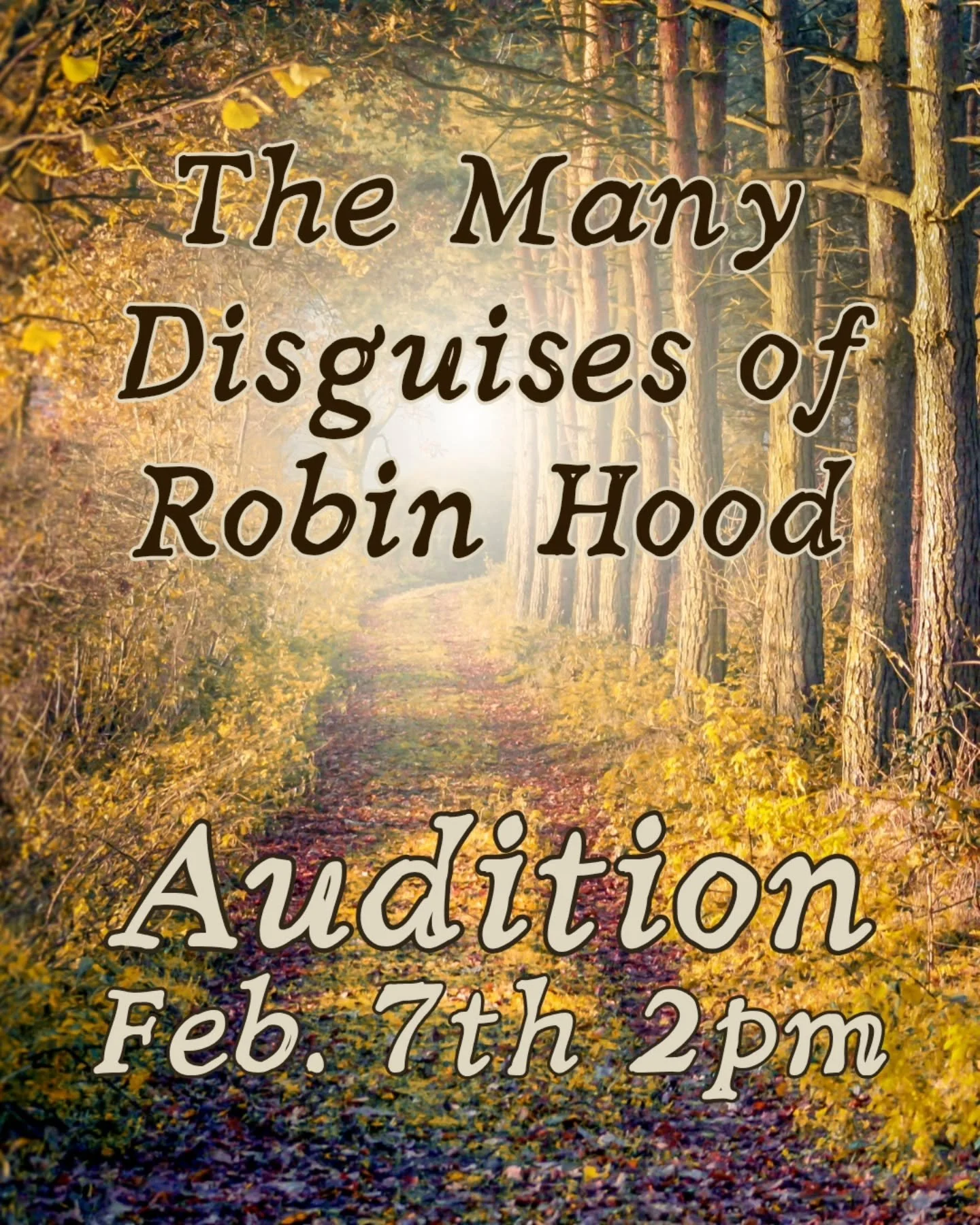 Audition info is posted for The Many Disguises of Robin Hood! Check out our website or Facebook for more info. Link in bio.

Directed by: Lauren Alexandersen
Audition: February 7, 2026 2pm at ACT I
Ages: 12+
Rehearsals: M/Th 6:30-8:30pm
Performances: