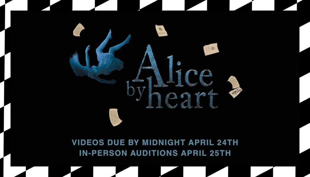 Audition information for Alice by Heart is available at the link in our bio! Are you auditioning?