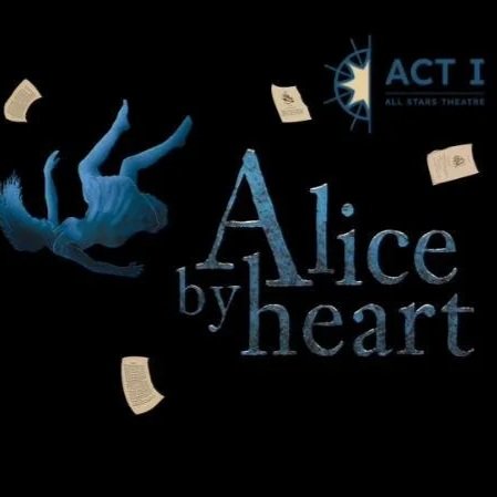 AUDITION: Alice by Heart