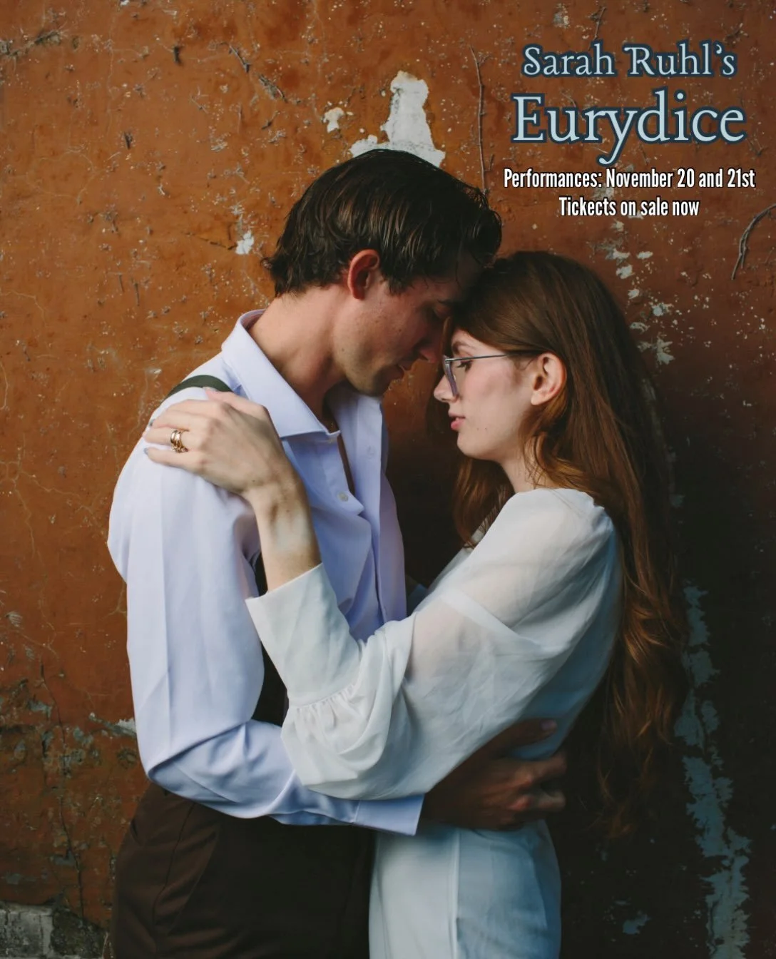 How will you remember?
That I love you?
Yes.
That&rsquo;s easy. I can&rsquo;t help it. 

EURYDICE
November 20 and 21 at 7pm
Tickets on sale now at www.allstarstheatre.org

Orpheus: @samuelwginn 
Eurydice: @kati.becca 
Photo by @andrewraynphoto