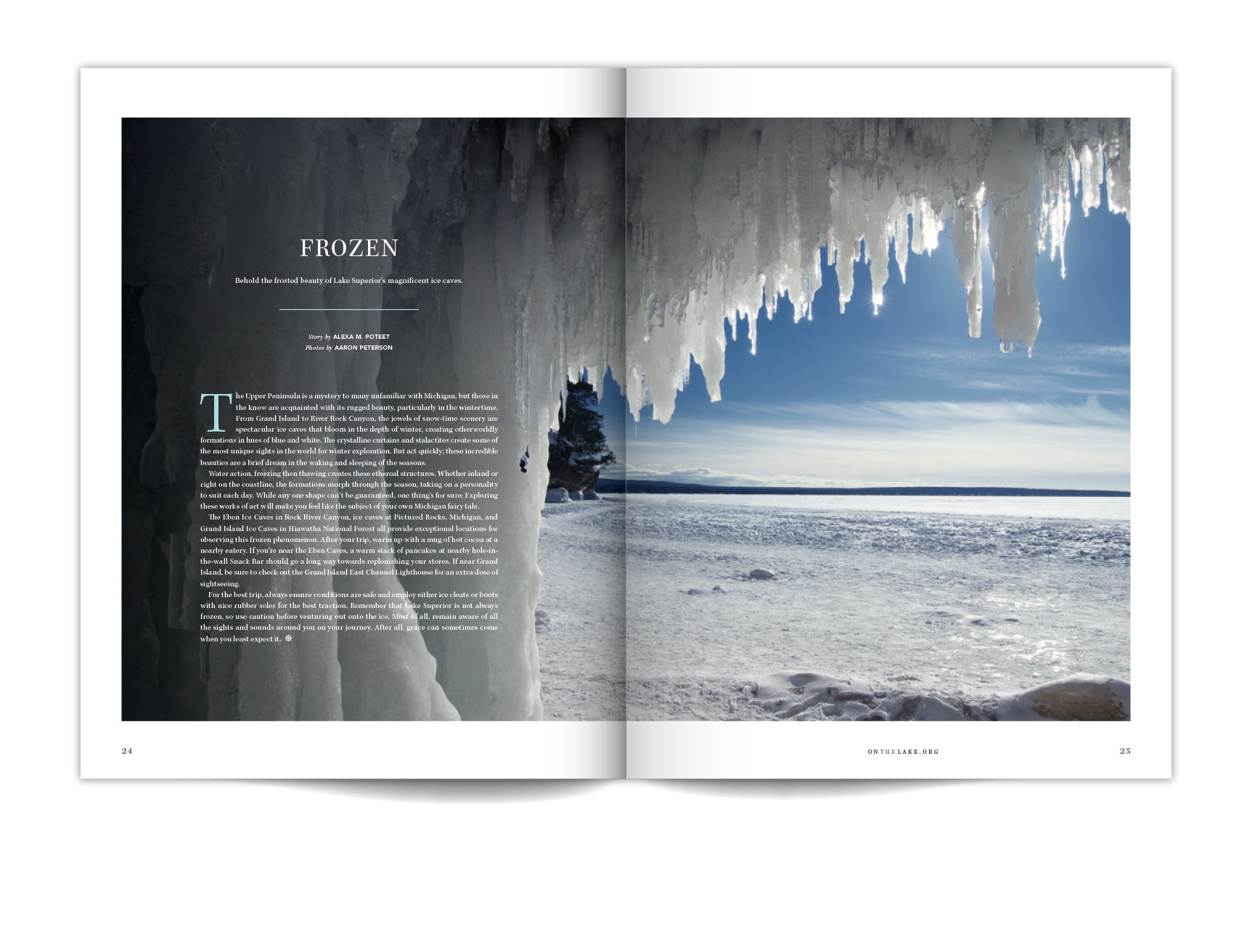  Feature article in the Winter 2015 issue of  ON THE LAKE  about the beautiful ice caves all over Michigan.&nbsp; 