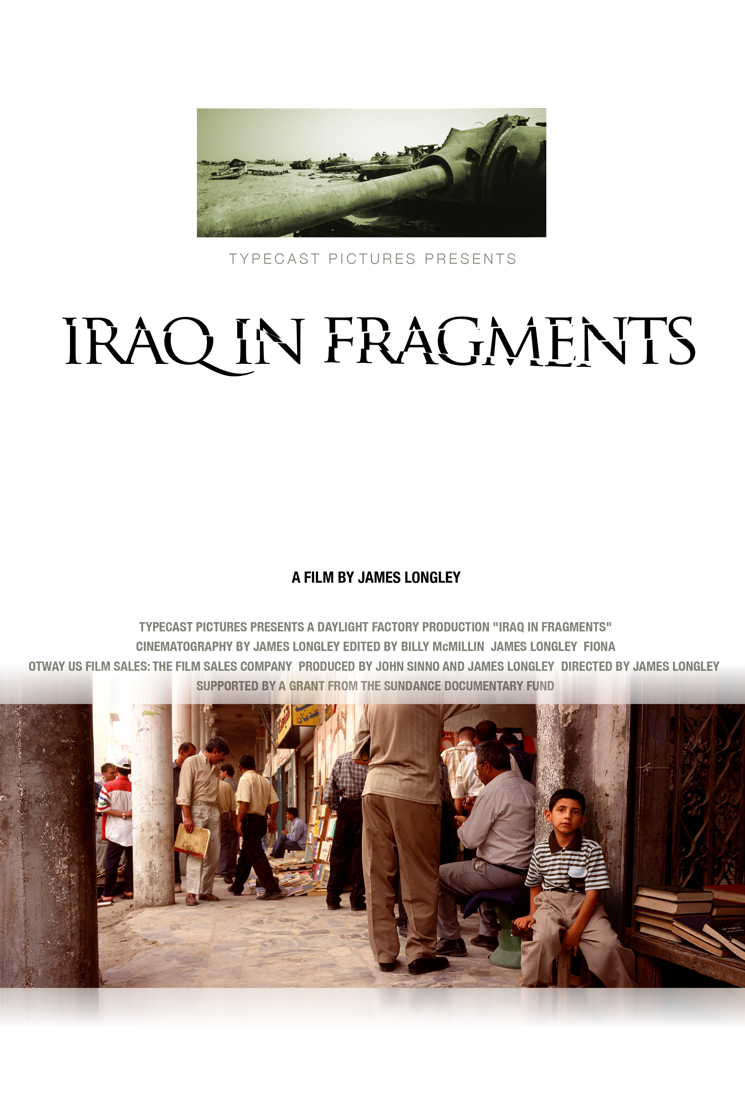 Poster for the controversial Oscar nominated documentary, Iraq in Fragments