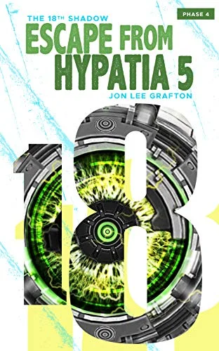 Escape From Hypatia 5 - Phase 04. Available on      Amazon Kindle      - $3.99