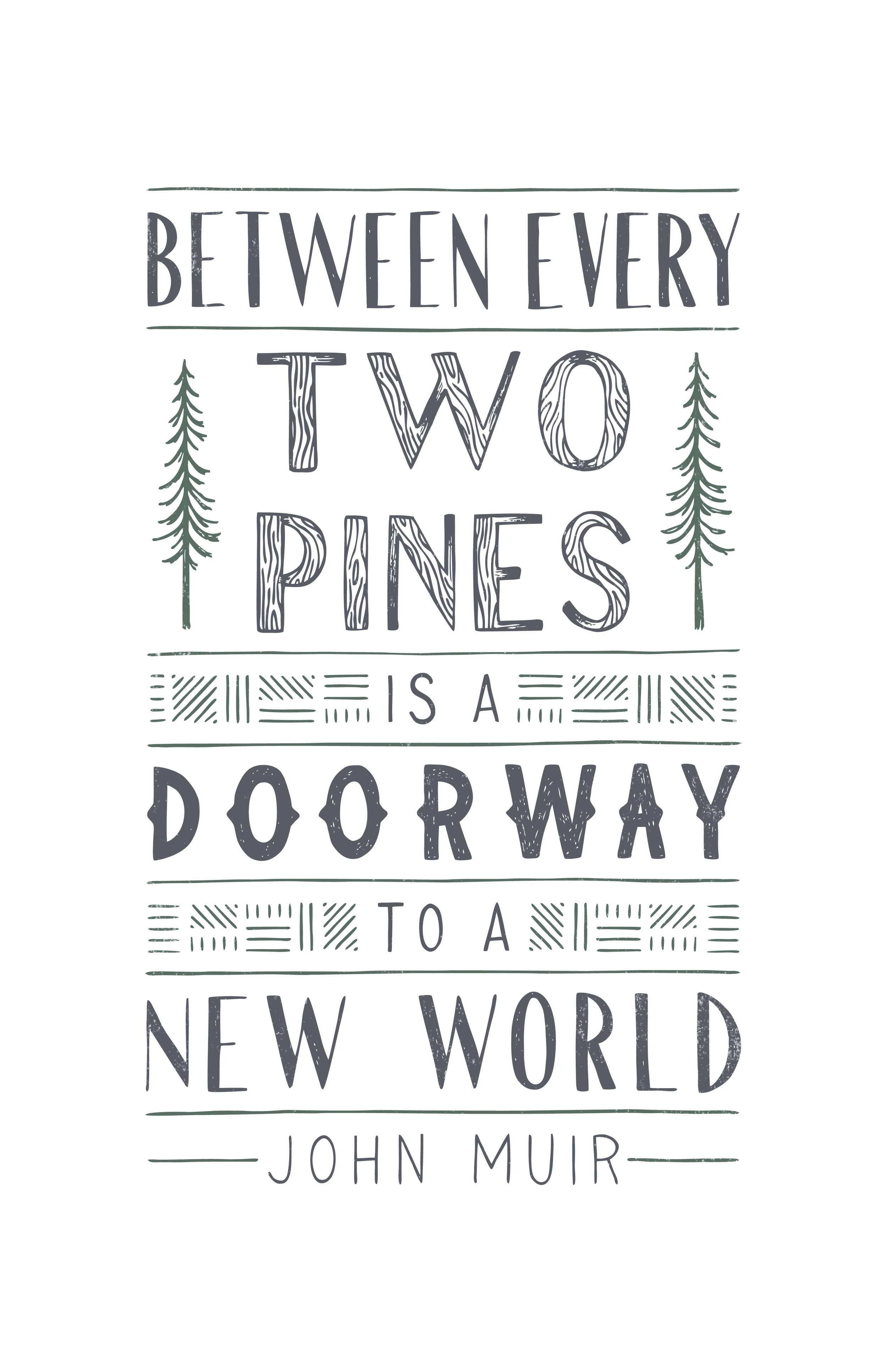 Between Two Pines