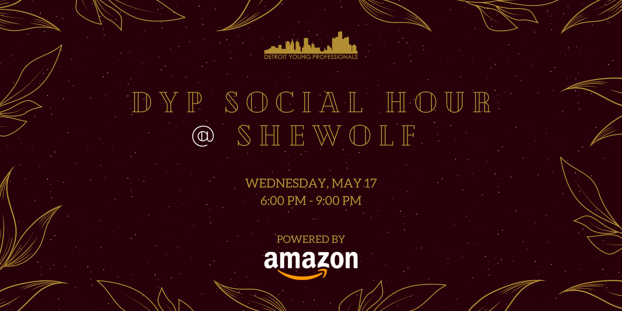 DYP Social Hour @ SheWolf