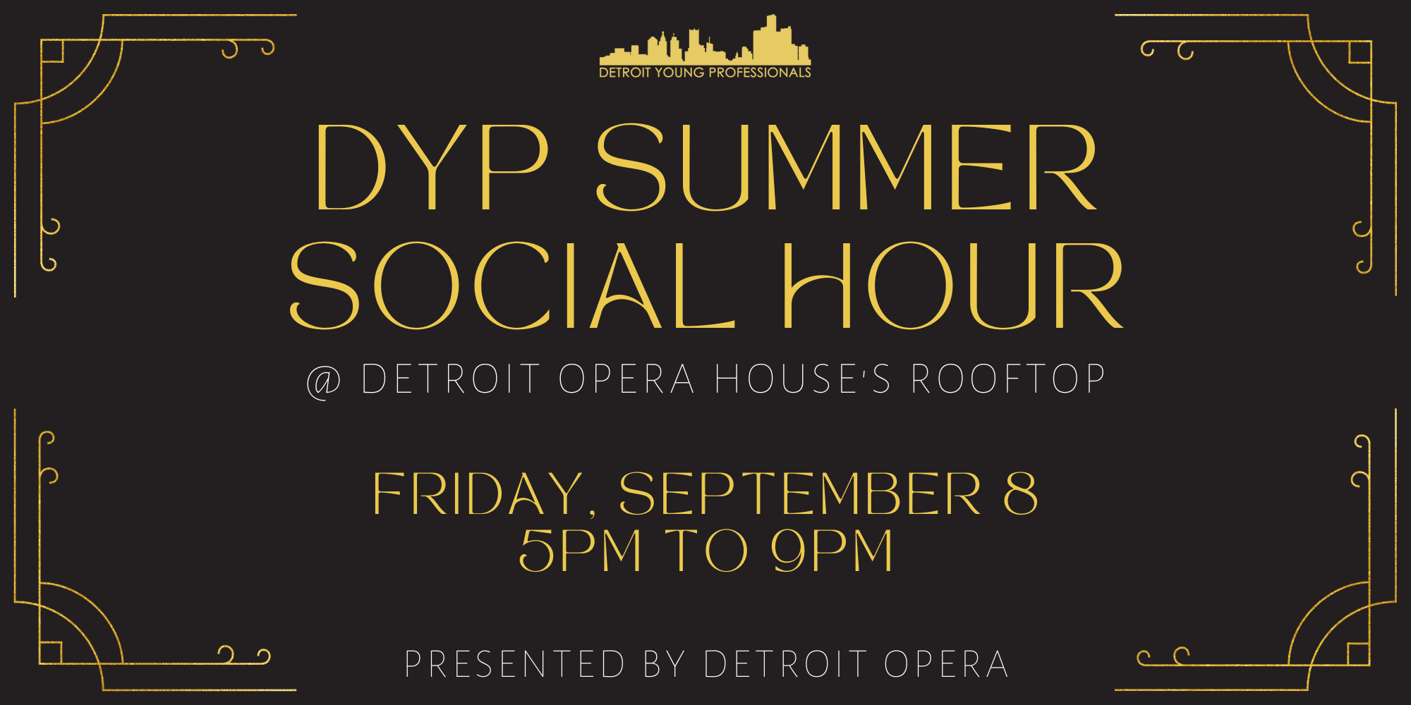 DYP Summer Social Hour @ Detroit Opera House's Rooftop
