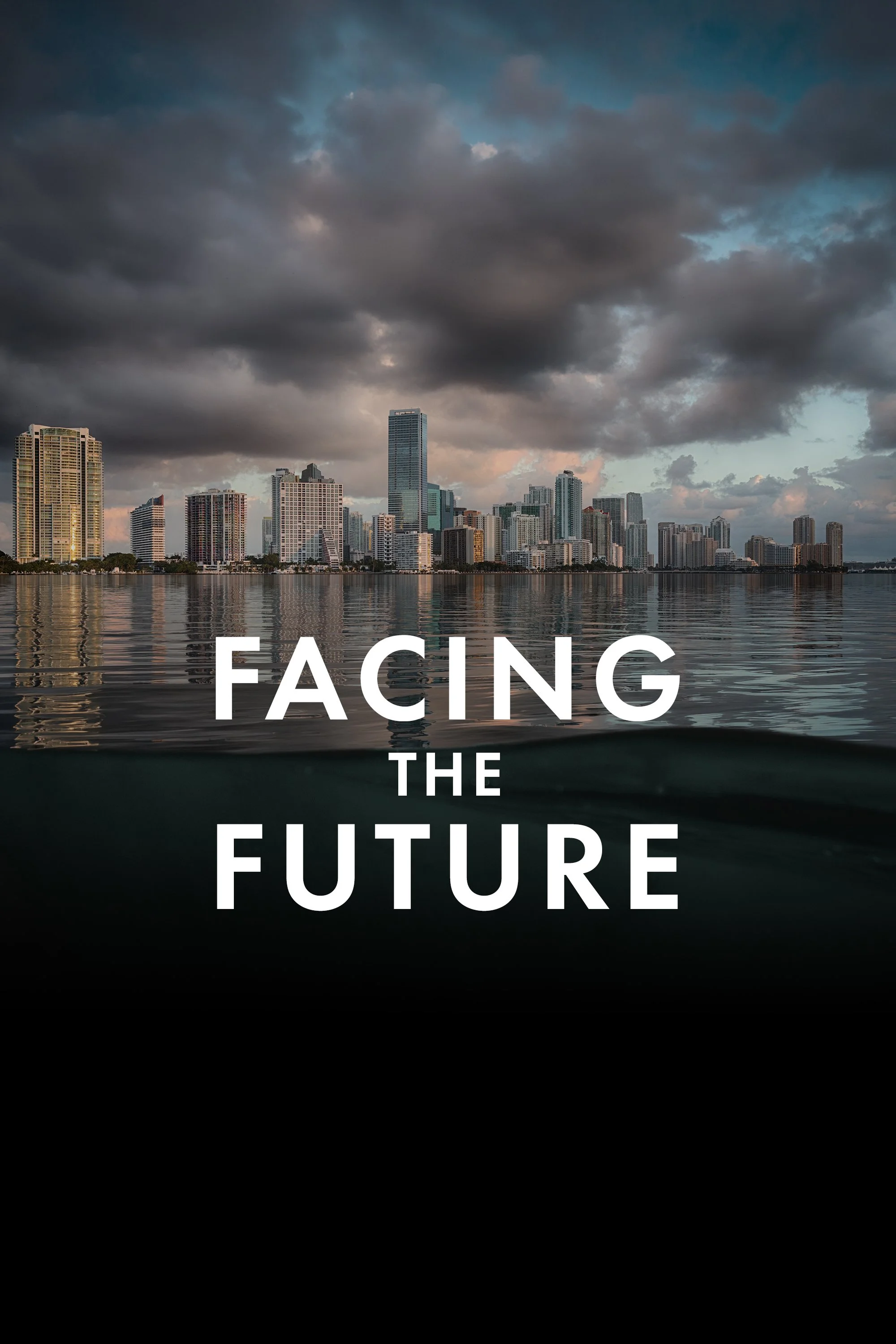 Facing the Future: South Florida vs. Climate Change
