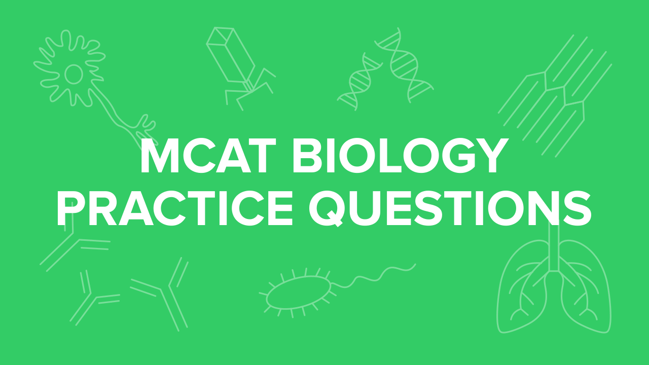 mcat-biology-practice-questions.png