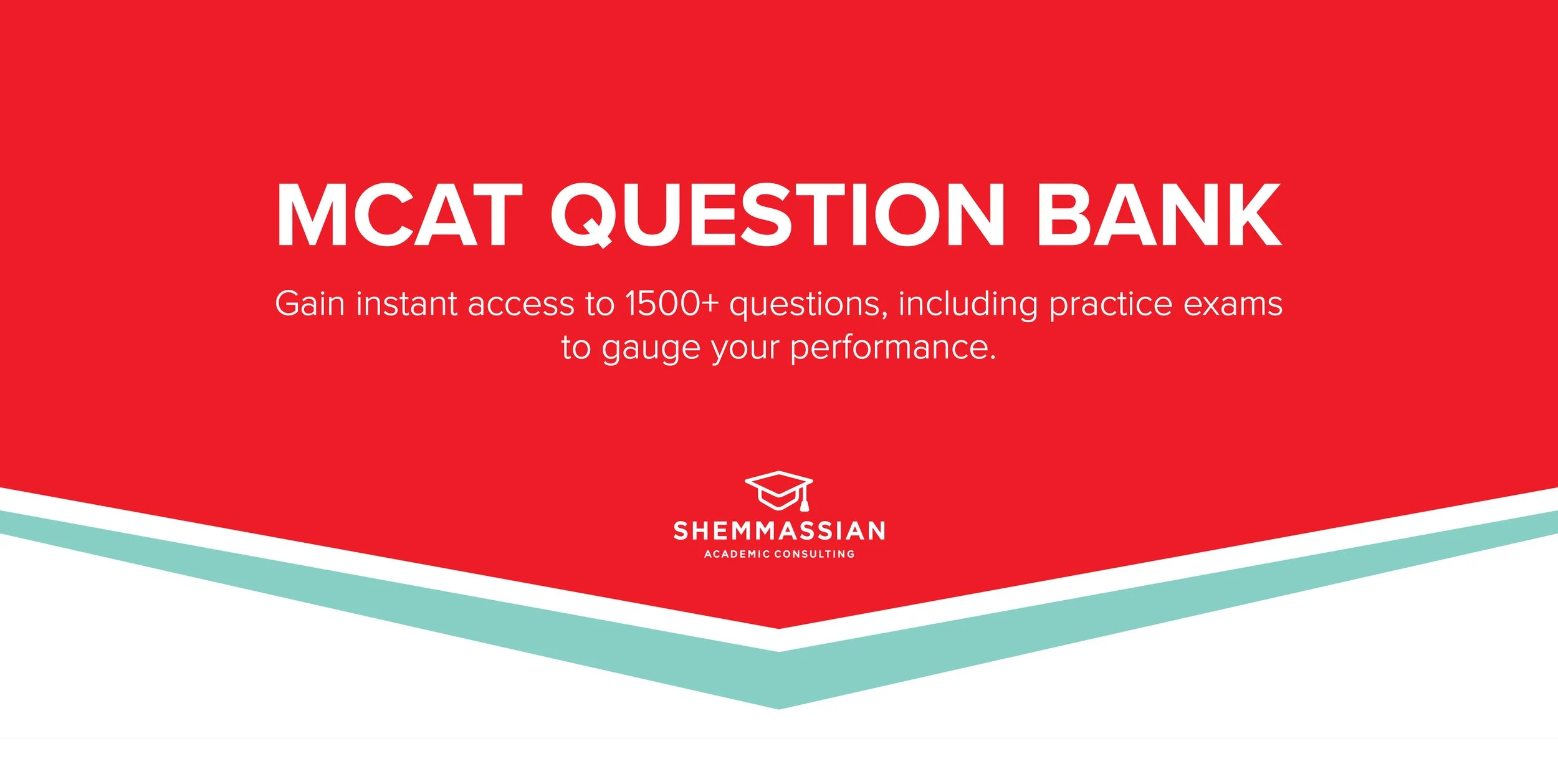 MCAT Question Bank — Shemmassian Academic Consulting