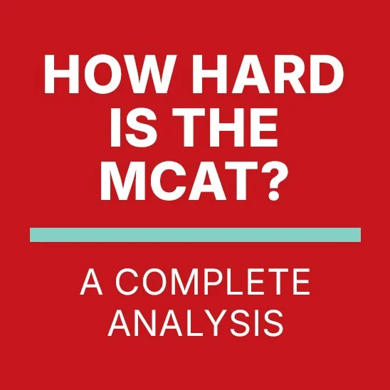 How Hard is the MCAT? The Honest Truth