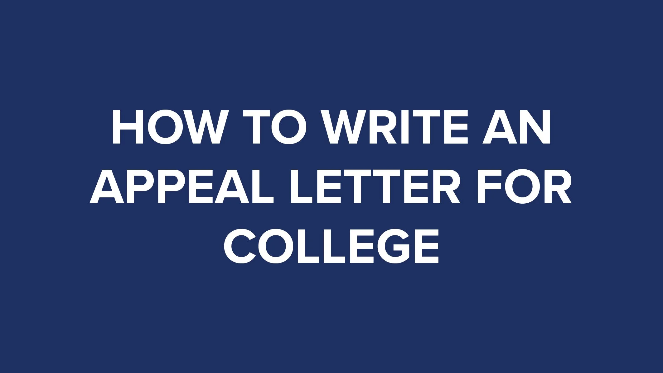 How to Write an Appeal Letter for College thumbnail