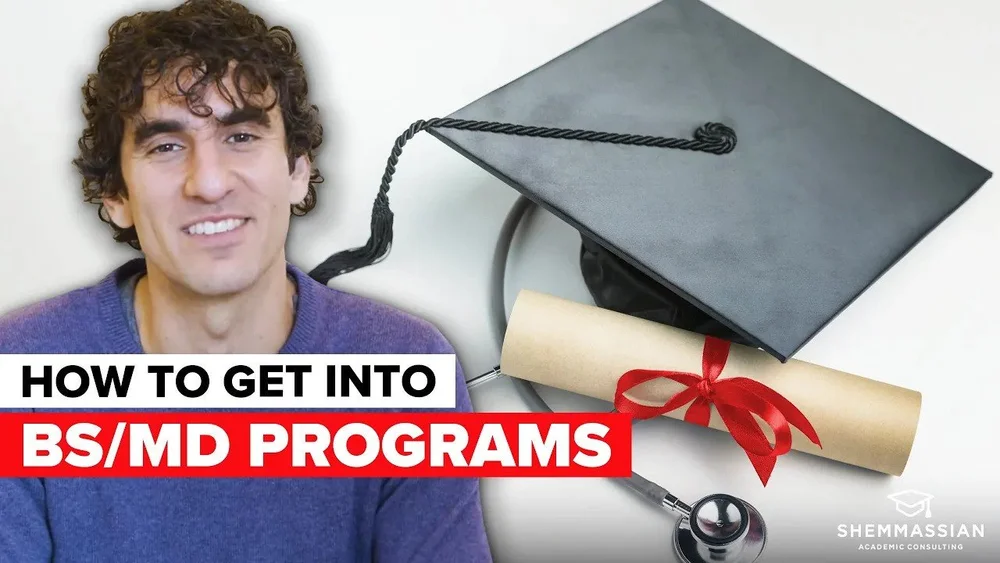 BS/MD Programs: How to Get In — Shemmassian Academic Consulting