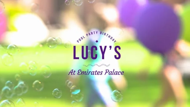 #MoviesByMe - Lucy's Pool Party Birthday - @EmiratesPalace