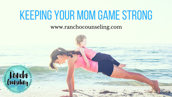 How to keep your Mom Game Strong.png