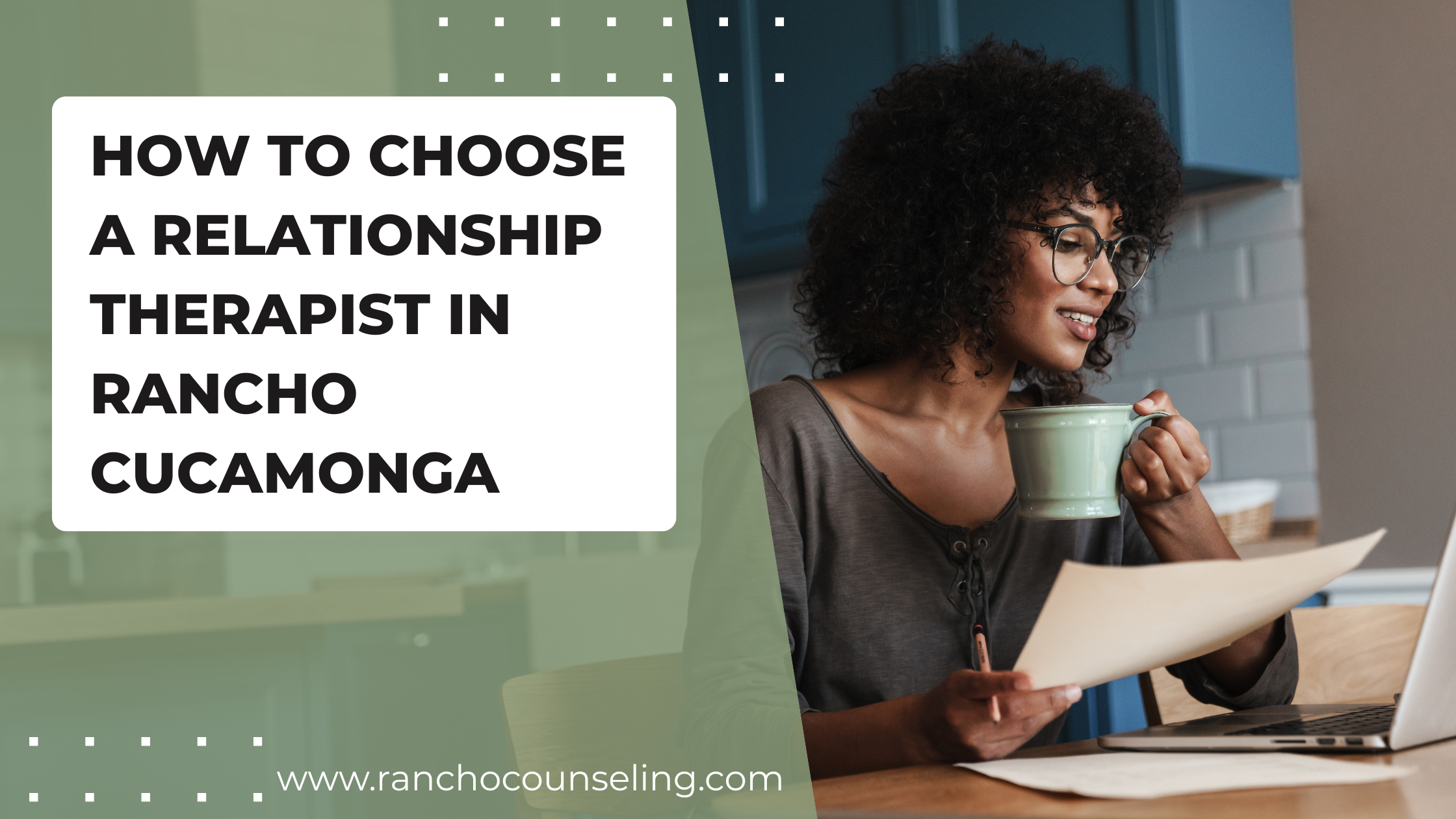 How To Choose a Relationship Therapist in Rancho Cucamonga