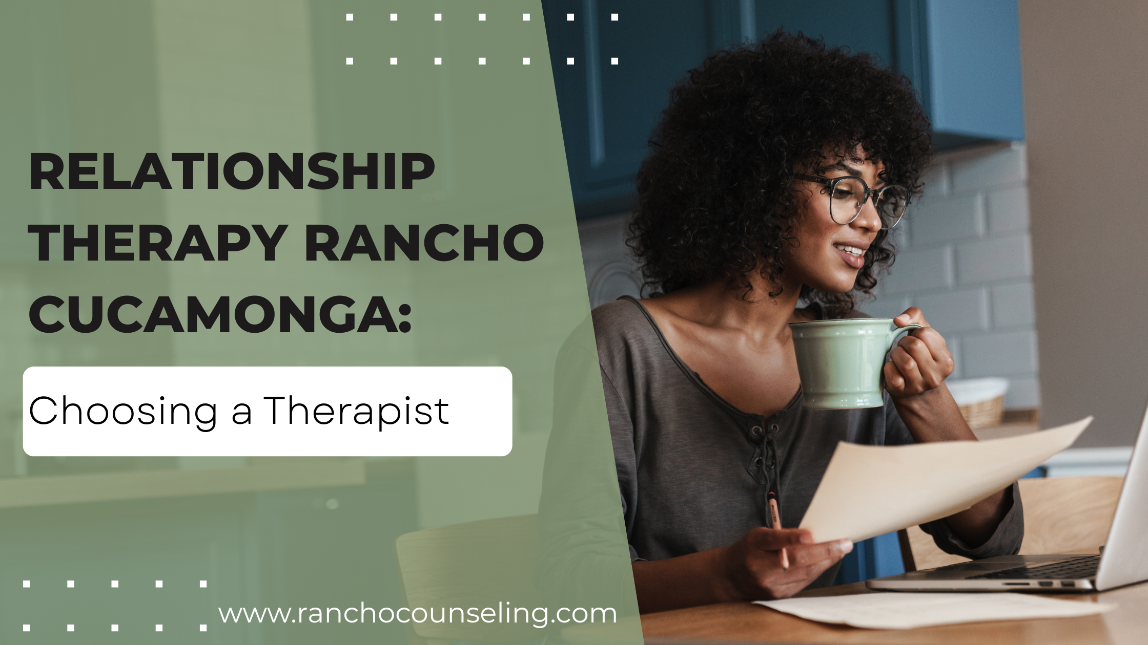 Relationship Therapy Rancho Cucamonga: Choosing a Therapist