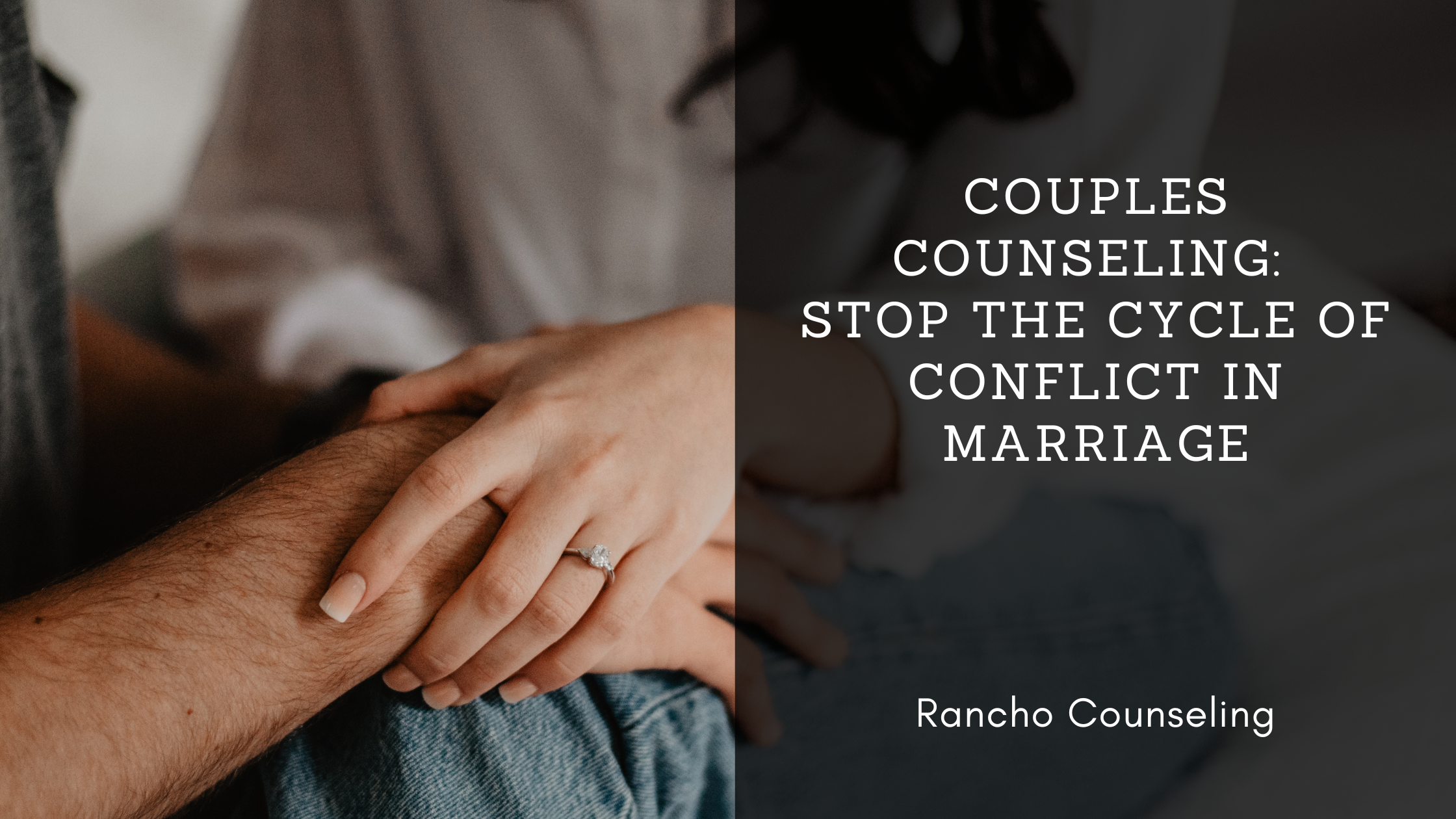 How Couples Counseling Can Help You Break Free from Repetitive Arguments