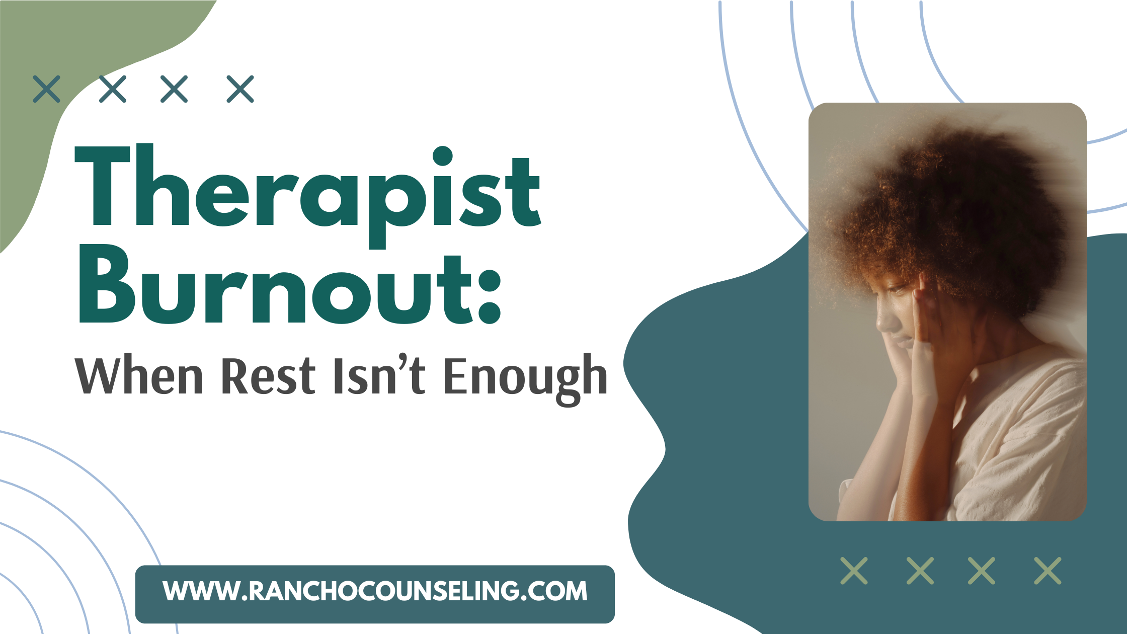 Therapist Burnout: When Rest Isn’t Enough