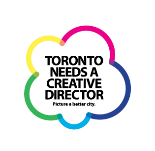 Toronto Needs A Creative Director