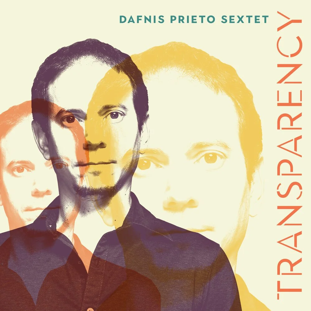 Dafnis Prieto Sextet's "Transparency" episode artwork