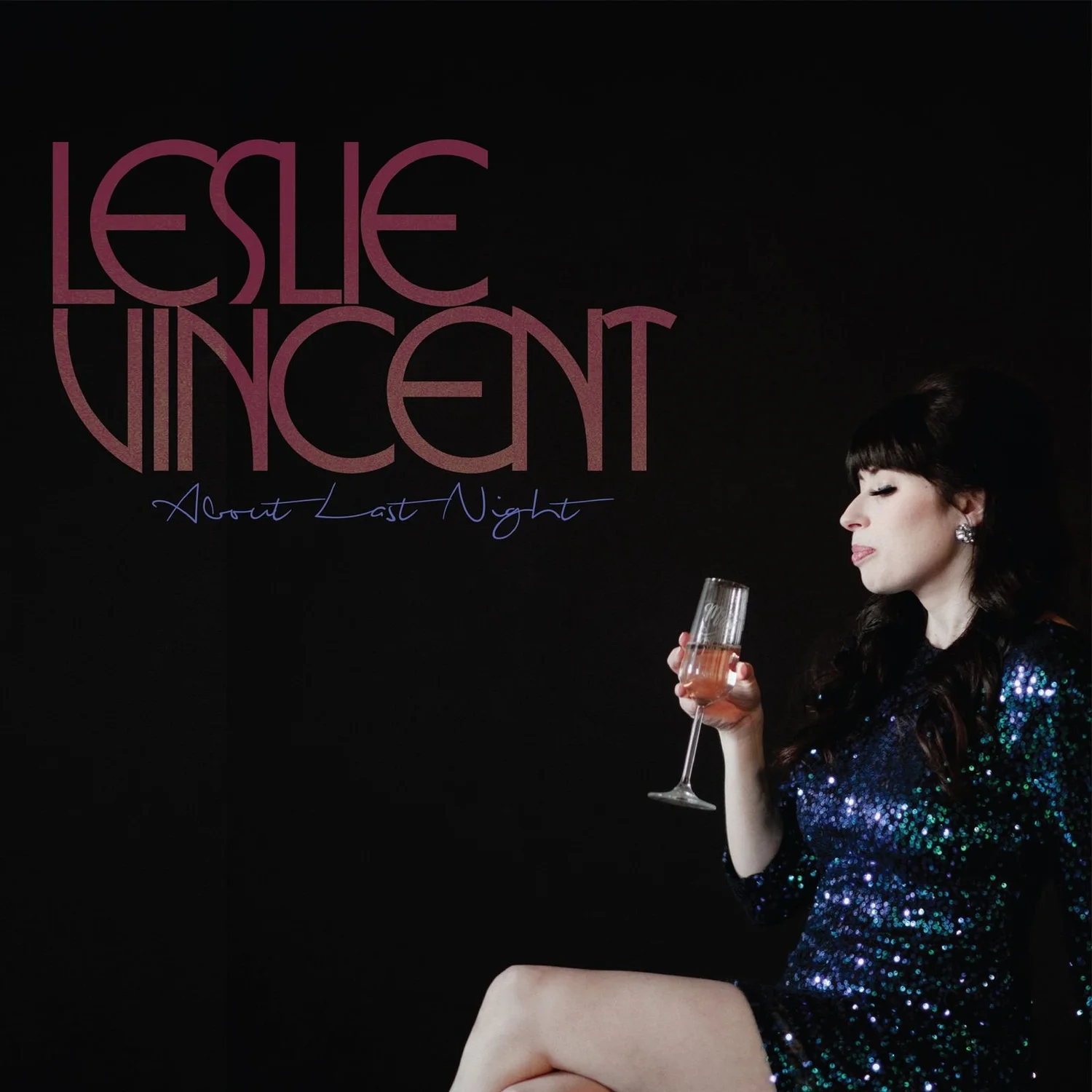 Leslie Vincent’s “About Last Night”