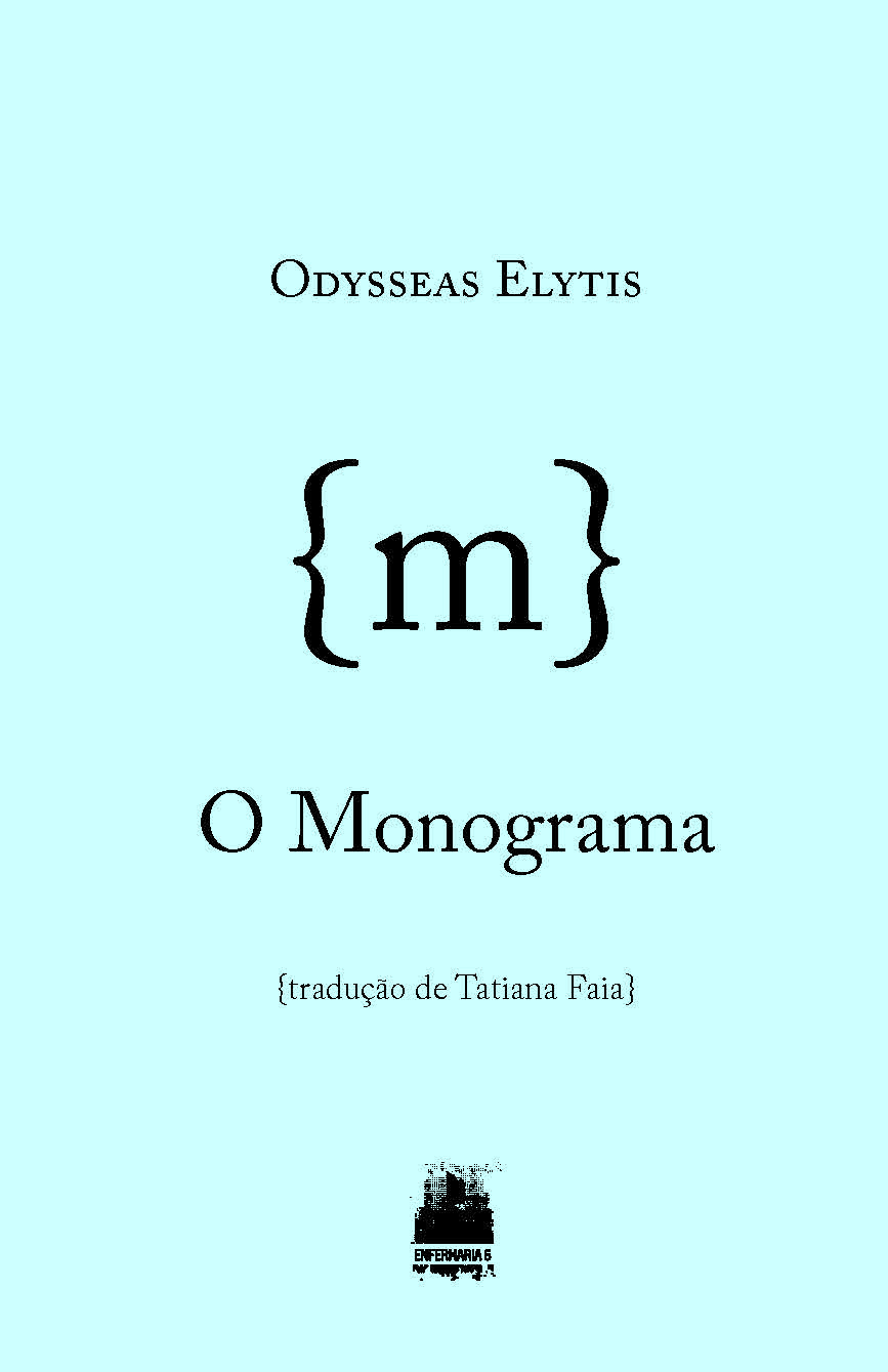 Odysseas Elytis, O Monograma [tradução de Tatiana Faia]