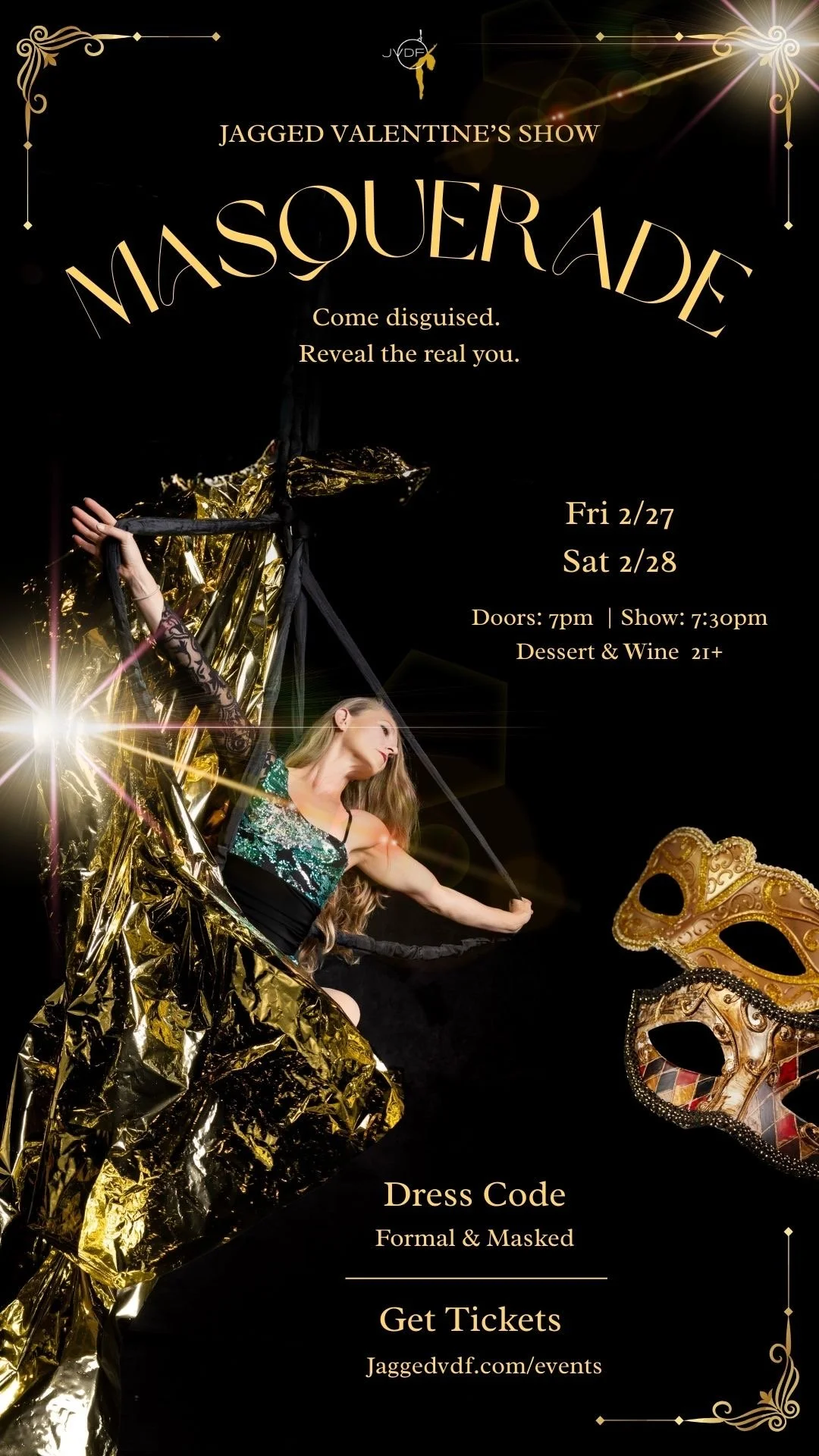 Jagged Valentine's Show: MASQUERADE