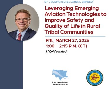 Leveraging Emerging Aviation Technologies to Improve Safety and Quality of Life in Rural Tribal Communities