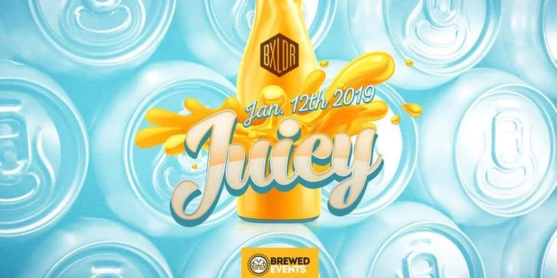 Juicy - IPA + Fruited Sour Beer Festival