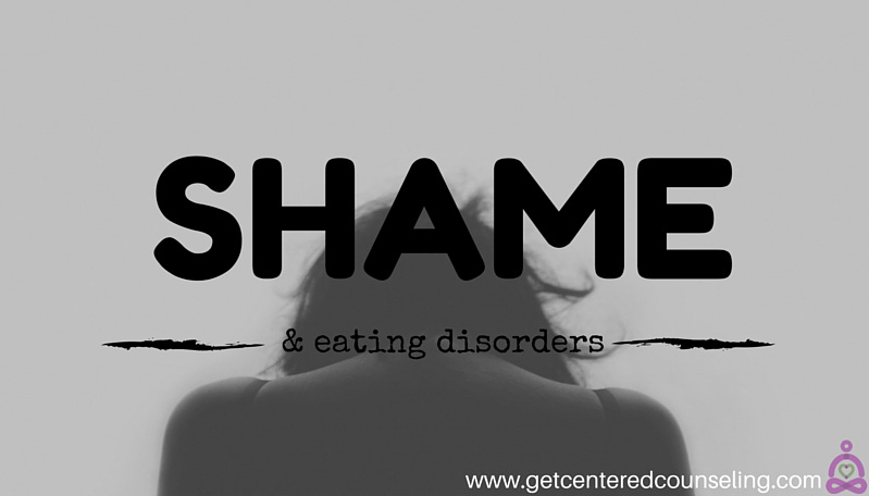 When shame and eating disorders meet, a vicious cycle can occur. 