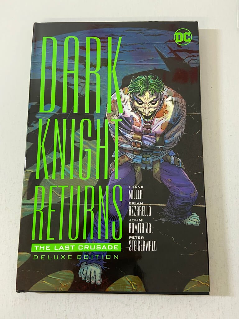 Batman Dark Knight Returns The Last Crusade Deluxe Edition HC — The  Canadian Comic Bin