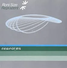 Roni Size & Reprazent "New Forms" (1997)