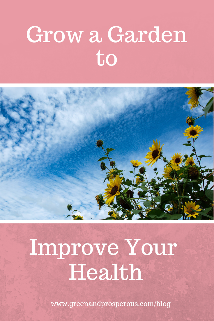 How growing a garden improves your health