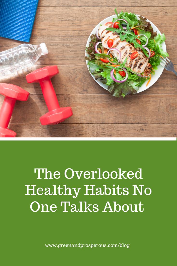 The Overlooked Healthy Habits No One Talks About