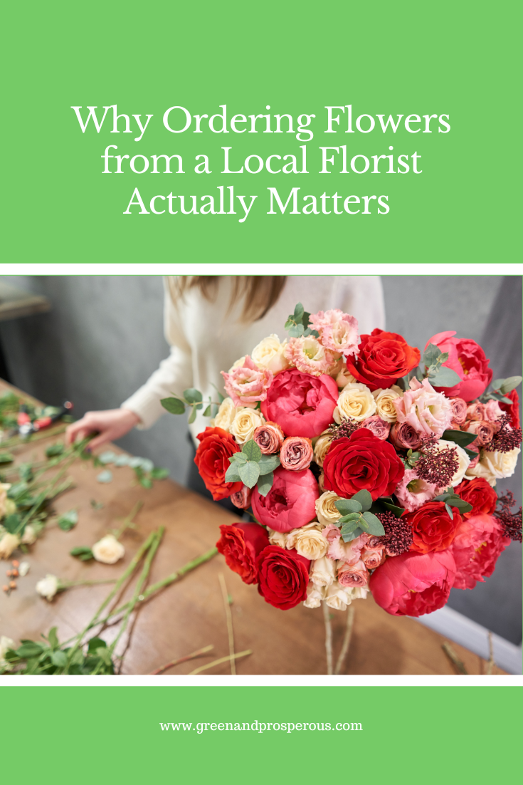 Why ordering flowers from a local florist is more environmentally friendly, from longer-lasting bouquets and reduced waste to better quality and local service.