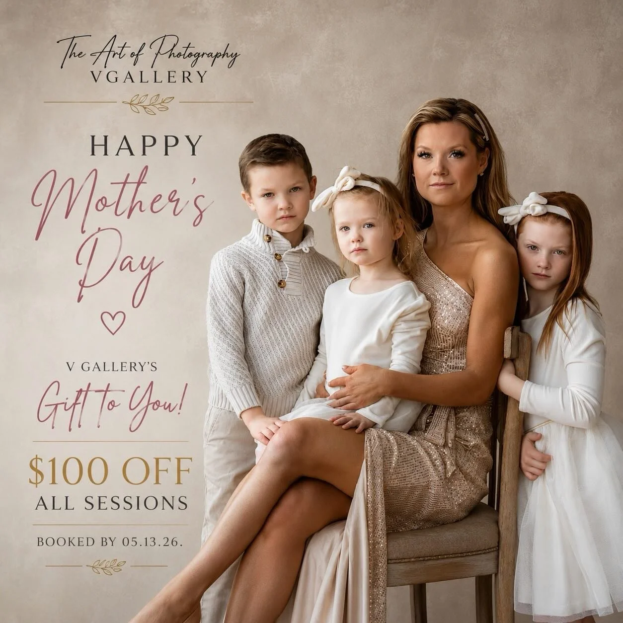 Happy Mother&rsquo;s Day! V Gallery is celebrating all moms by offering $100 OFF all sessions booked today through May 13th (photographed anytime in 2026). DM, email or call to book. #mothersdaygift #mothersday #mothersdayspecial❤️ #vgalleryphoto #th