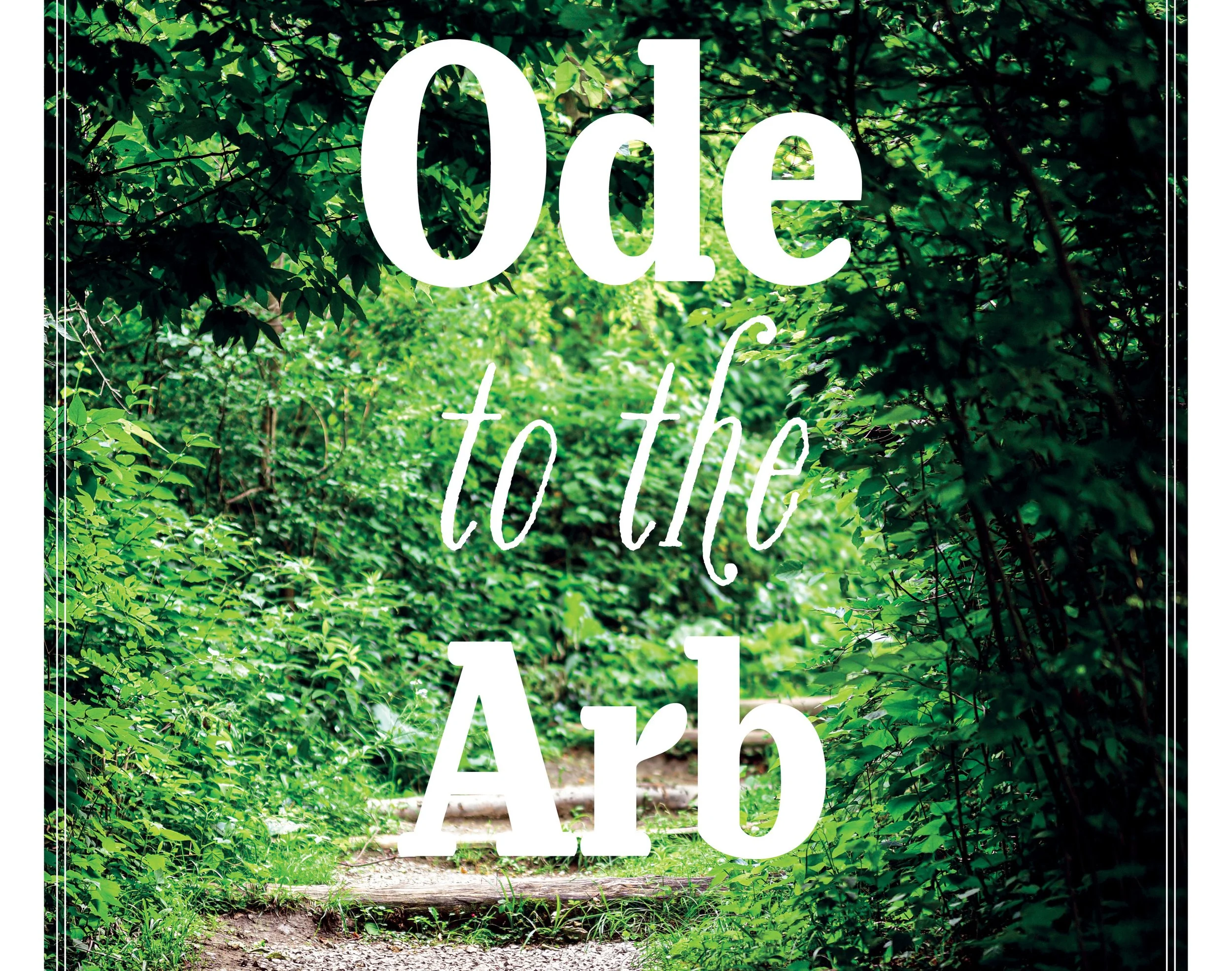 Ode to the Arb