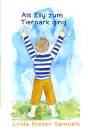Als Ella zum Tierpark ging (German Edition)
