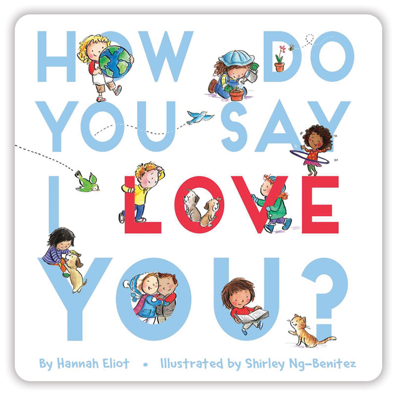 How Do You Say I Love You? Board Book